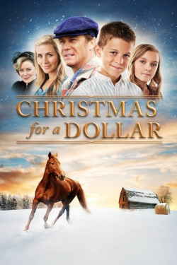 Watch free Christmas for a Dollar movies HD online