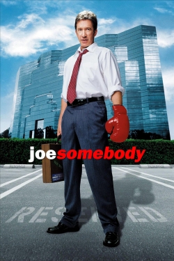 Watch free Joe Somebody movies HD online