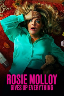 Watch free Rosie Molloy Gives Up Everything movies HD online