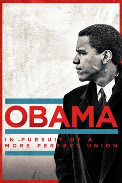 Watch free Obama: In Pursuit of a More Perfect Union movies HD online