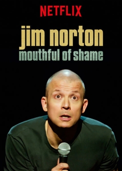 Watch free Jim Norton: Mouthful of Shame movies HD online