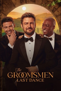 Watch free The Groomsmen: Last Dance movies HD online