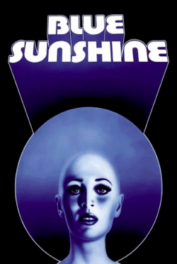 Watch free Blue Sunshine movies HD online