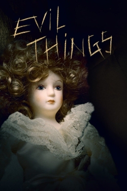 Watch free Evil Things movies HD online