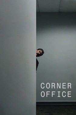 Watch free Corner Office movies HD online