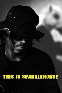 Watch free This Is Sparklehorse movies HD online