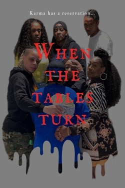 Watch free When The Tables Turn movies HD online