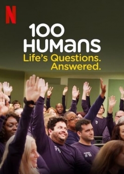 Watch free 100 Humans. Life's Questions. Answered. movies HD online