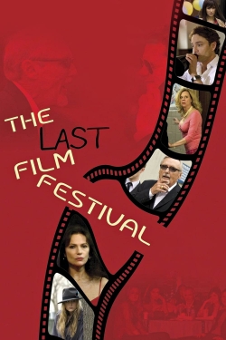 Watch free The Last Film Festival movies HD online