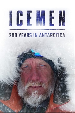 Watch free Icemen: 200 years in Antarctica movies HD online