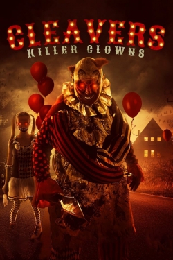 Watch free Cleavers: Killer Clowns movies HD online