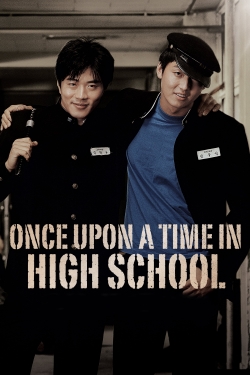 Watch free Once Upon a Time in High School movies HD online