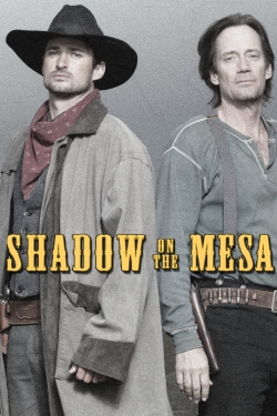 Watch free Shadow on the Mesa movies HD online