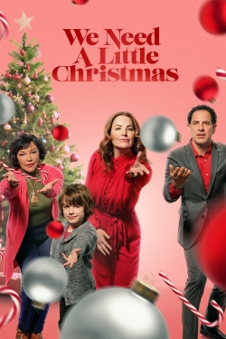 Watch free We Need a Little Christmas movies HD online