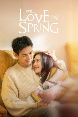 Watch free Will Love In Spring movies HD online