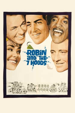 Watch free Robin and the 7 Hoods movies HD online