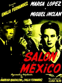 Watch free Salon Mexico movies HD online