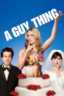 Watch free A Guy Thing movies HD online