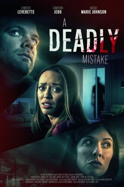 Watch free A Deadly Mistake movies HD online