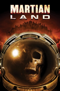 Watch free Martian Land movies HD online