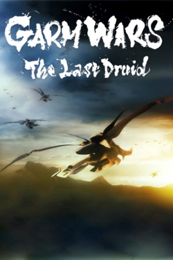 Watch free Garm Wars: The Last Druid movies HD online