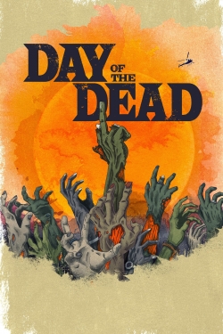 Watch free Day of the Dead movies HD online