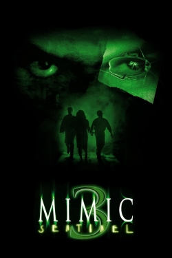 Watch free Mimic: Sentinel movies HD online