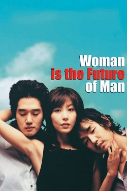 Watch free Woman Is the Future of Man movies HD online