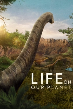 Watch free Life on Our Planet movies HD online