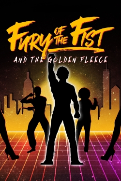 Watch free Fury of the Fist and the Golden Fleece movies HD online