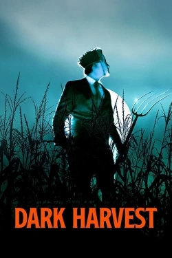 Watch free Dark Harvest movies HD online