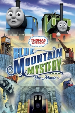 Watch free Thomas & Friends: Blue Mountain Mystery - The Movie movies HD online