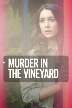 Watch free Murder in the Vineyard movies HD online