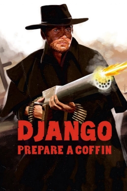 Watch free Django, Prepare a Coffin movies HD online