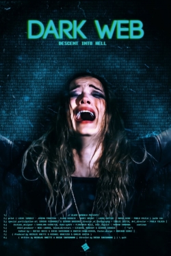 Watch free Dark Web: Descent Into Hell movies HD online