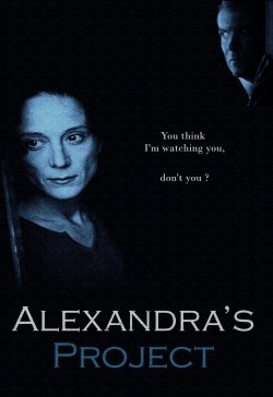 Watch free Alexandra's Project movies HD online