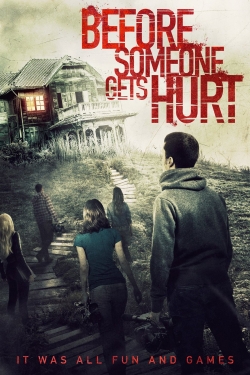 Watch free Before Someone Gets Hurt movies HD online