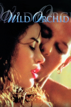 Watch free Wild Orchid movies HD online