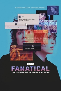 Watch free Fanatical: The Catfishing of Tegan and Sara movies HD online