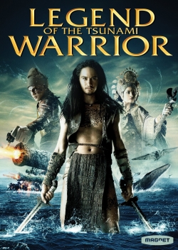 Watch free Legend of the Tsunami Warrior movies HD online