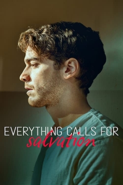 Watch free Everything Calls for Salvation movies HD online