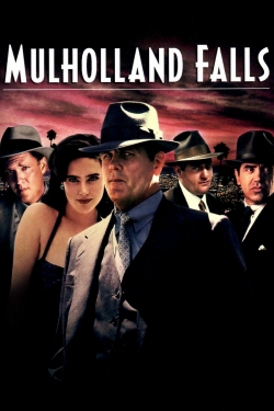 Watch free Mulholland Falls movies HD online