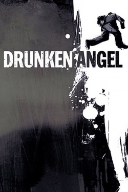 Watch free Drunken Angel movies HD online