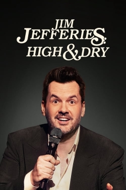 Watch free Jim Jefferies: High n' Dry movies HD online