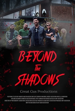 Watch free Beyond the Shadows movies HD online