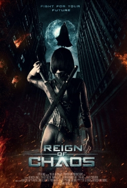 Watch free Reign of Chaos movies HD online