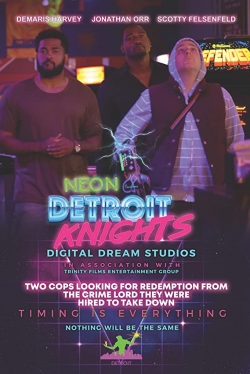 Watch free Neon Detroit Knights movies HD online