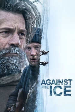 Watch free Against the Ice movies HD online