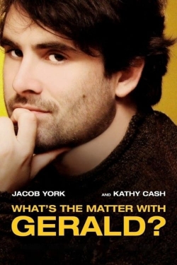 Watch free What's the Matter with Gerald? movies HD online