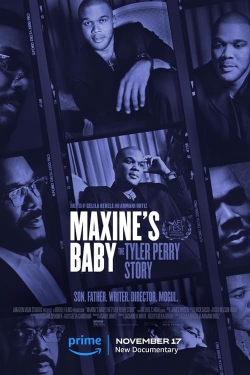 Watch free Maxine's Baby: The Tyler Perry Story movies HD online